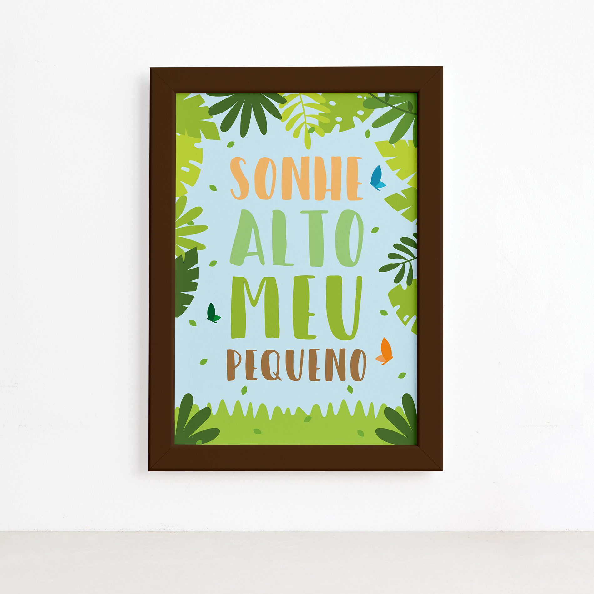 Quadro Sonhe Alto Meu Pequeno Safari Moldura Marrom 22x32cm