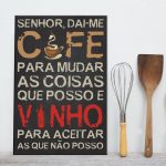 Placa Decorativa MDF Frase Vinho e Café 40x60