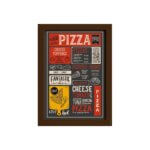 Quadro Frase Pizza Diversas Moldura Marrom 33x43cm