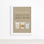 Quadro Cozinha Chá, Café e Chocolate Moldura Branca 22x32cm