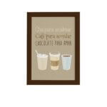 Quadro Cozinha Chá, Café e Chocolate Moldura Marrom 33x43cm