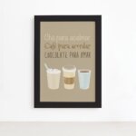 Quadro Cozinha Chá, Café e Chocolate Moldura Preta 22x32cm