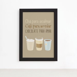 Quadro Cozinha Chá, Café e Chocolate Moldura Preta 22x32cm,Quadro Cozinha Chá, Café e Chocolate Moldura Preta 22x32cm