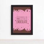 Quadro Cozinha Chocolate Felicidade Moldura Preta 22x32cm