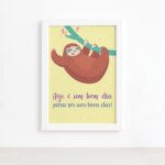 Quadro Infantil Bicho Preguiça Bom Dia Moldura Branca 22x32