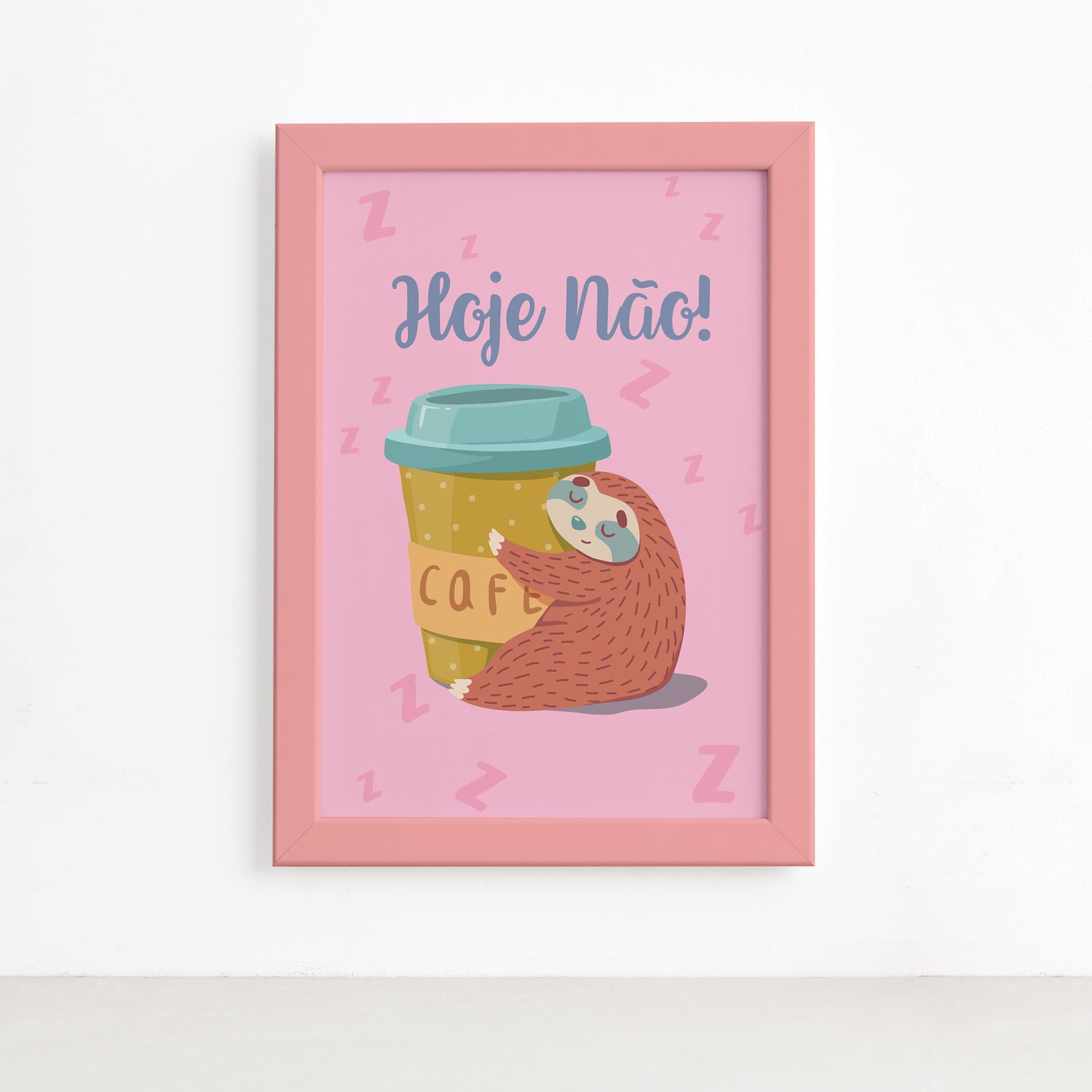 Quadro Infantil Preguiça Frase Hoje Moldura Rosa 22x32cm,Quadro Infantil Preguiça Frase Hoje Moldura Rosa 22x32cm