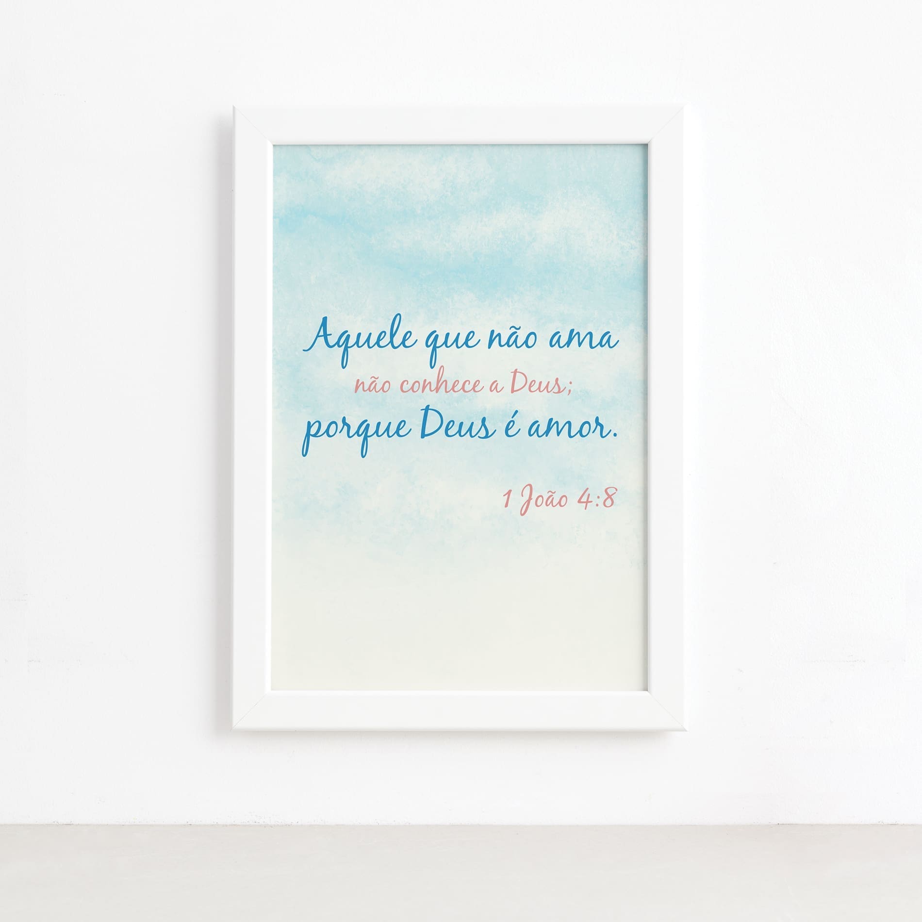 Quadro Frase Bíblica 1 São João 4:8 Moldura Branca 22x32cm,Quadro Frase Bíblica 1 São João 4:8 Moldura Branca 22x32cm