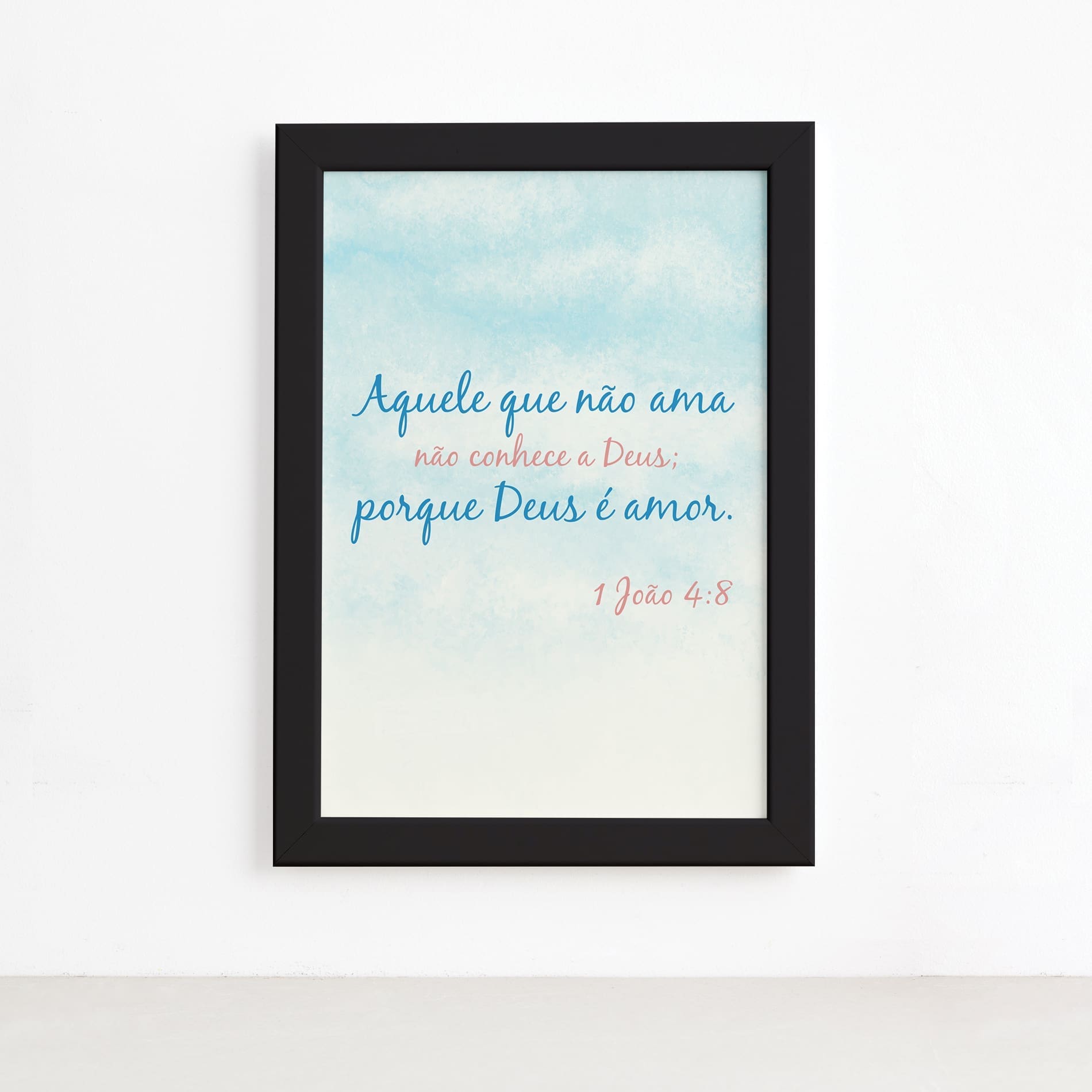 Quadro Frase Bíblica 1 São João 4:8 Moldura Preta 22x32cm,Quadro Frase Bíblica 1 São João 4:8 Moldura Preta 22x32cm