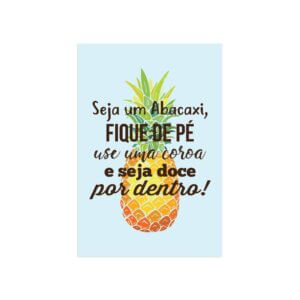 Placa Decorativa Abacaxi Frase MDF 20x30cm