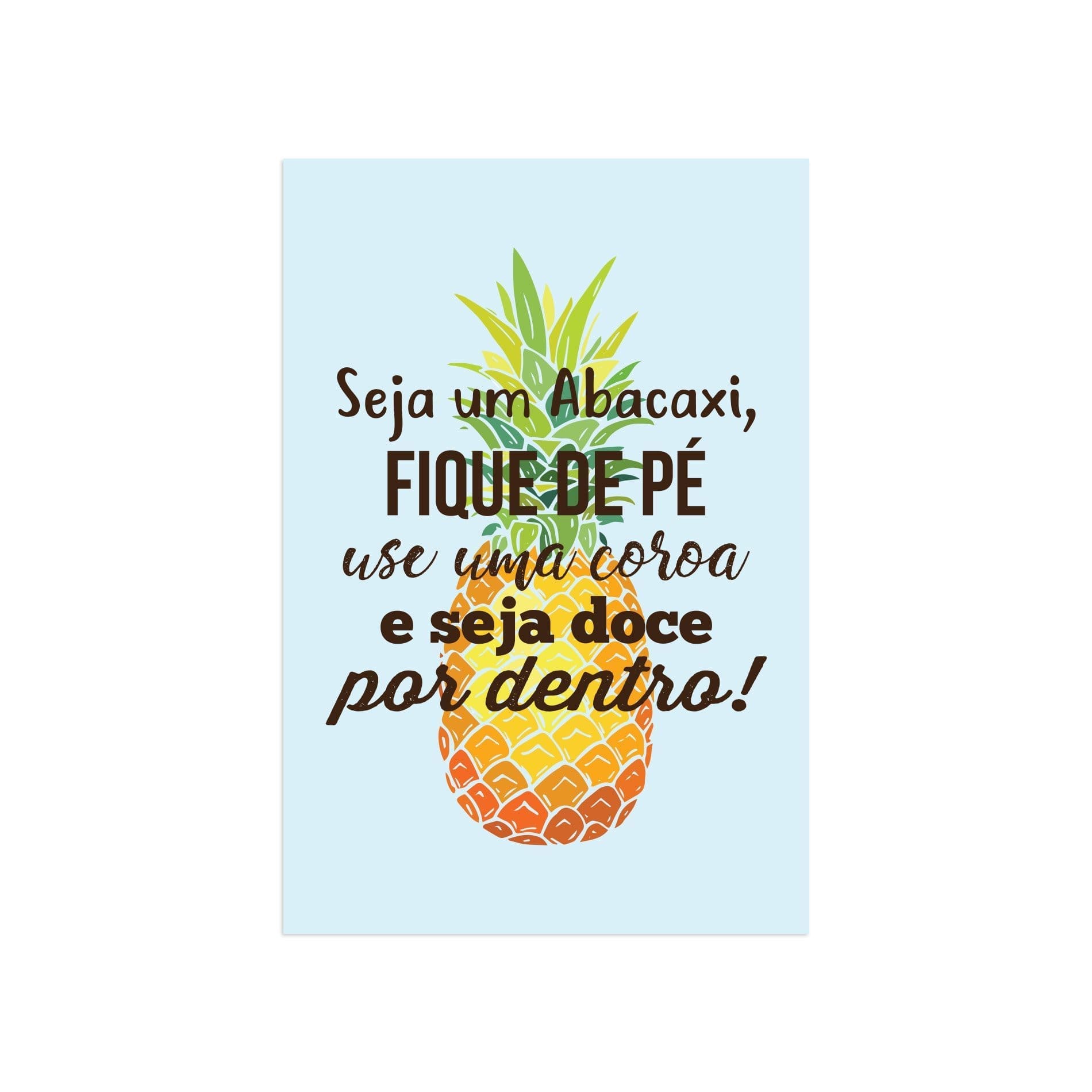 Placa Decorativa Abacaxi Frase MDF 30x40cm
