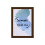 Quadro com Frase Pequenas Coisas Moldura Marrom 33x43cm