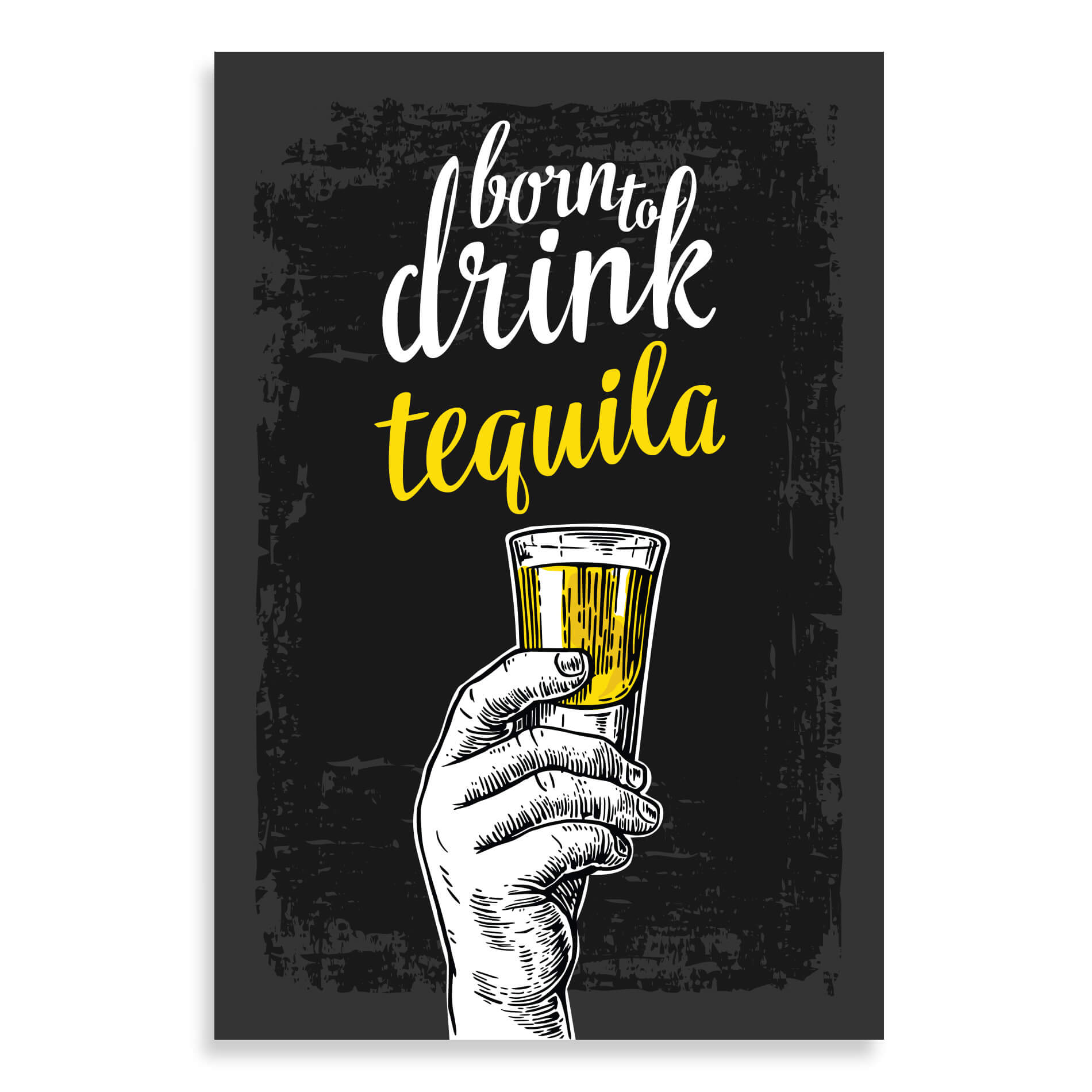 born_to_drink_tequila_20x30_2.jpg