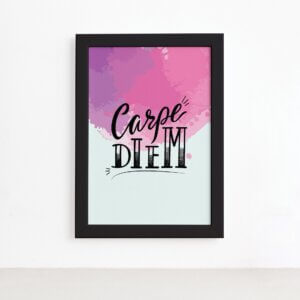 Quadro Decorativo Frase Carpe Diem Moldura Preta 22x32cm,Quadro Decorativo Frase Carpe Diem Moldura Preta 22x32cm