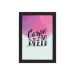 Quadro Decorativo Frase Carpe Diem Moldura Preta 33x43cm
