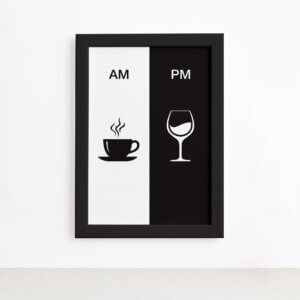 Quadro Vinho e Café AM/PM Minimalista Moldura Preta 22x32cm,Quadro Vinho e Café AM/PM Minimalista Moldura Preta 22x32cm