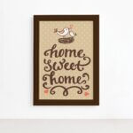 Quadro Frase Home Sweet Home Moldura Marrom 22x32cm