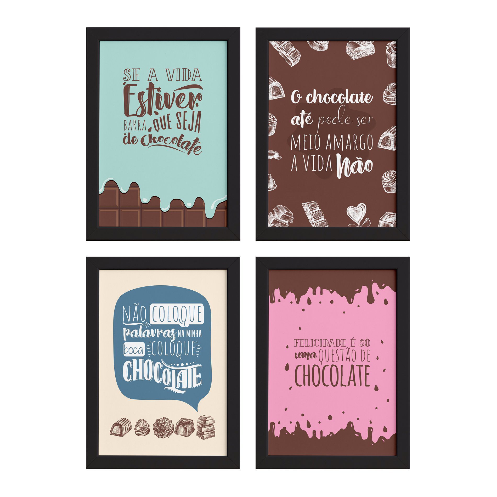 Quadros Frases Chocolate Moldura Preta