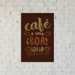 Placa Decorativa Cozinha Café é uma Boa Ideia 20x30cm
