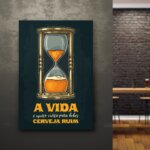 Placa Decorativa Frase Cerveja Ruim 30x40cm