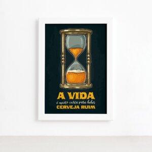 Quadro Frase Cerveja Ruim Moldura Branca 22x32cm,Quadro Frase Cerveja Ruim Moldura Branca 22x32cm