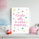 Placa Frase Sonhe Alto Minha Pequena Corações 30x40cm