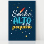 Placa Frase Sonhe Alto Meu Pequeno Sistema Solar 30x40cm