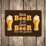 Placa Decorativa MDF Frase Two Beer 30x40