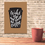 Placa Decorativa MDF Frase Wake Up Coffee