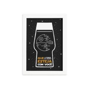 Quadro Geek Jedi Força Cerveja Moldura Branca