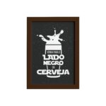 Quadro Geek Jedi Lado Negro Cerveja Moldura Marrom 22x32cm
