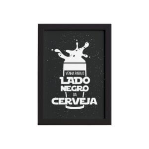 Quadro Geek Jedi Lado Negro Cerveja Moldura Preta