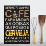 Placa Decorativa MDF Frase Café e Cerveja 30x40