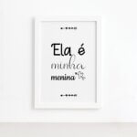 Quadro Namorados Ela é Minha Menina Moldura Branca 22x32cm