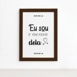 Quadro Frase Namorados Menino Dela Moldura Marrom 22x32cm