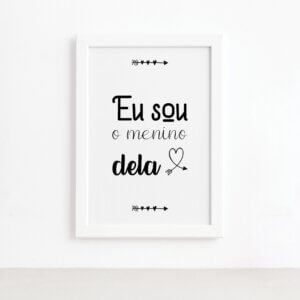Quadro Frase Namorados Menino Dela Moldura Branca 22x32cm,Quadro Frase Namorados Menino Dela Moldura Branca 22x32cm
