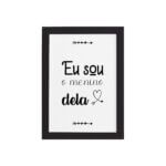 Quadro Frase Namorados Menino Dela Moldura Preta 33x43cm