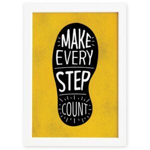 Quadro com Frase Positiva Every Step Moldura Branca