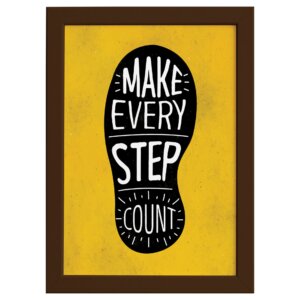 Quadro com Frase Positiva Every Step Moldura Marrom
