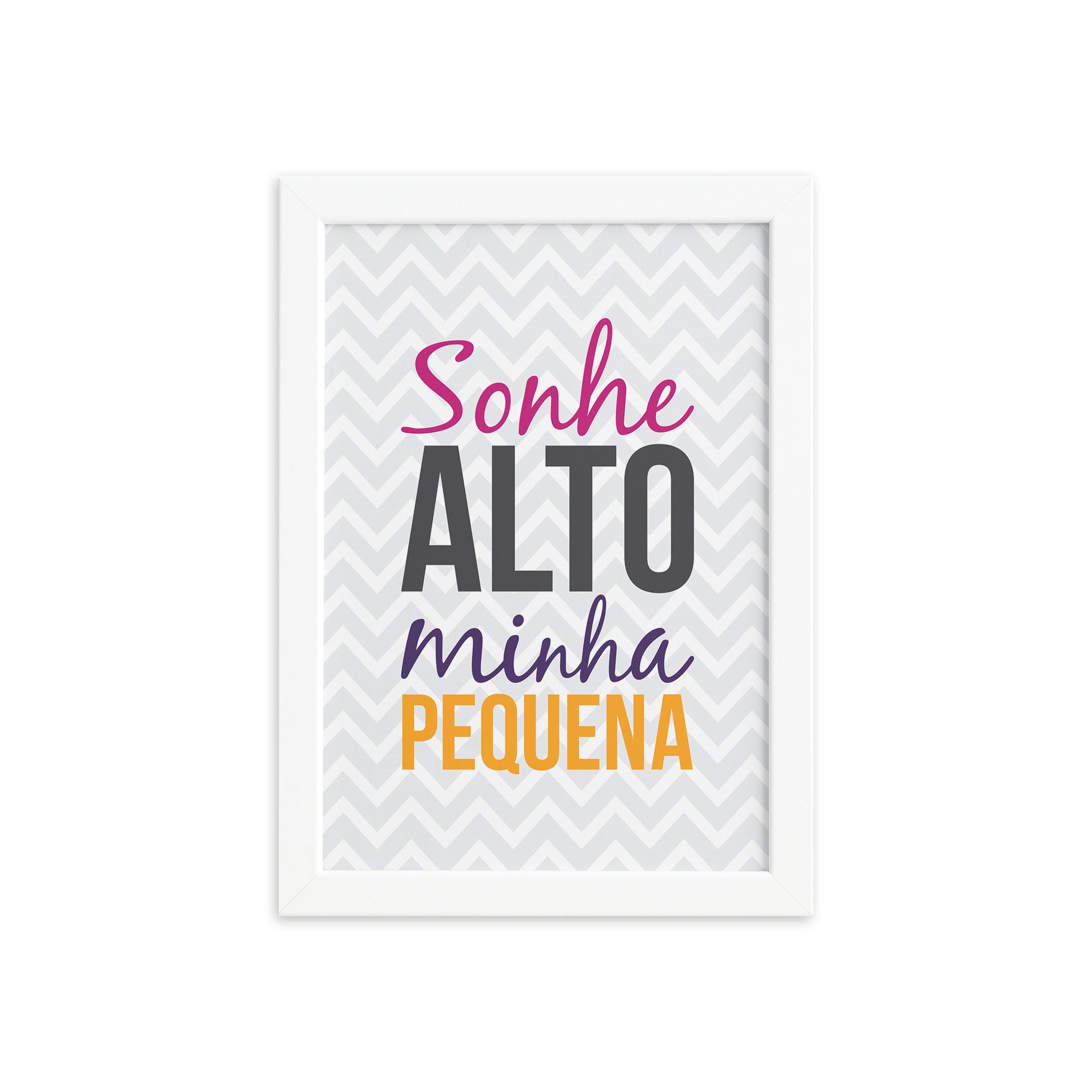 Quadro Sonhe Alto Menina Frase Moldura Branca