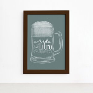 Quadro Frase Boteco Litro Aberto Moldura Marrom 22x32cm
