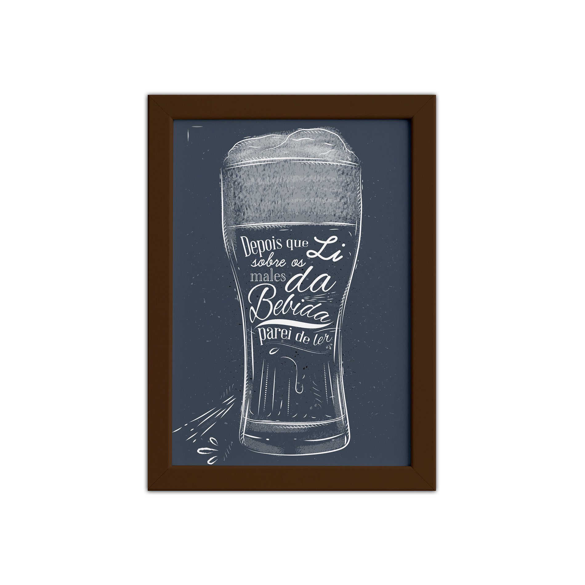 Quadro Frase Boteco Males Moldura Marrom 22x32cm