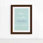 Quadro Decorativo com Moldura Marrom Seja o Melhor de Você 22x32cm