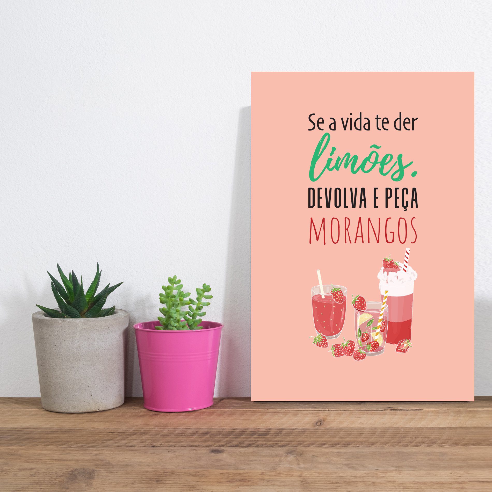 Placa Decorativa MDF Frase Limões e Morangos 20x30cm