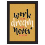 Quadro com Frase de Motivação Work Hard Moldura Preta 22x32