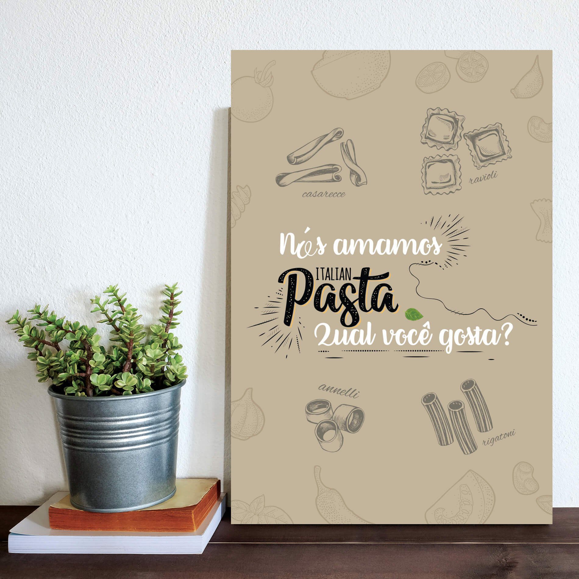 Placa Decorativa MDF Frase Nós Amamos Pasta Italiana 30x40cm