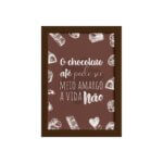 Quadro Cozinha Chocolate Frase Amargo Moldura Marrom 33x43cm