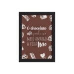 Quadro Cozinha Chocolate Frase Amargo Moldura Preta 33x43cm