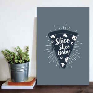 Placa Decorativa MDF Pizza Frase Pedaço Inglês 30x40cm