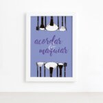 Quadro Frase Acordar e Maquiar Moldura Branca 33x43cm