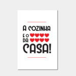 Placa Decorativa MDF Frase Coração da Casa 30x40